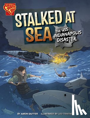 Sautter, Aaron - Stalked at Sea: The USS Indianapolis Disaster
