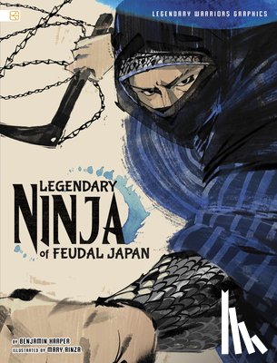 Harper, Benjamin - Legendary Ninja of Feudal Japan