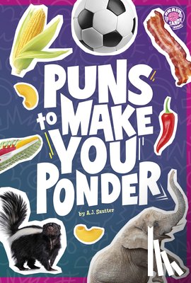 Sautter, A. J. - Puns to Make You Ponder