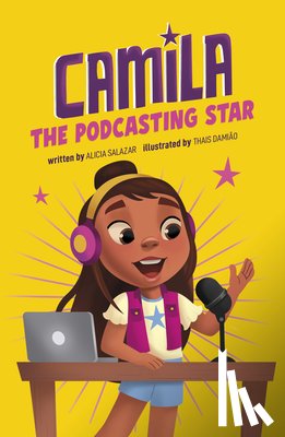 Salazar, Alicia - Camila the Podcasting Star