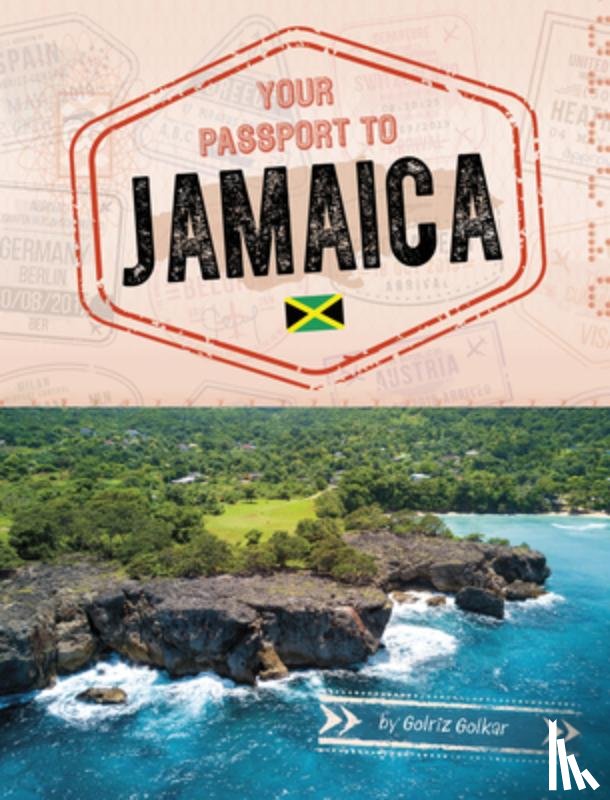 Golkar, Golriz - Your Passport to Jamaica