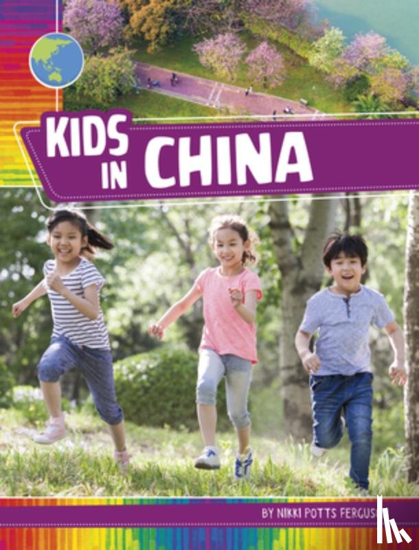 Ferguson, Nikki Potts - Kids in China