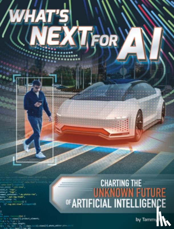 Enz, Tammy - What's Next for AI: Charting the Unknown Future of Artificial Intelligence