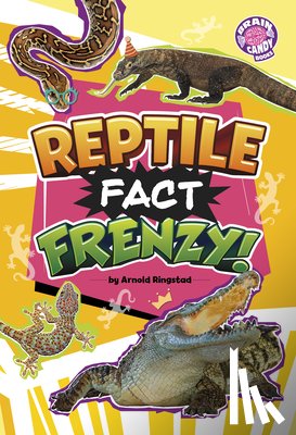 Ringstad, Arnold - Reptile Fact Frenzy!