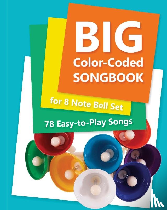 Winter, Helen - Big Color-Coded Songbook for 8 Note Bell Set