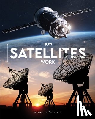 Coluccia, Salvatore - How Satellites Work
