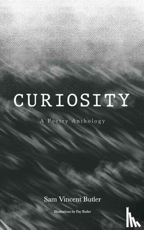 Butler, Sam Vincent - Curiosity