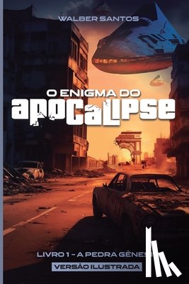 Santos, Walber - O Enigma do Apocalipse