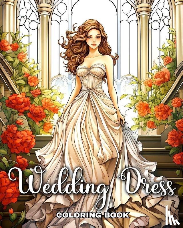 Raisa, Ariana - Wedding Dress Coloring Book
