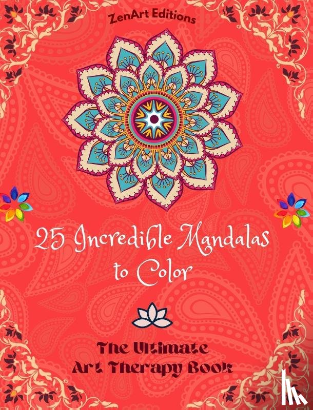 Editions, Zenart - 25 Incredible Mandalas to Color
