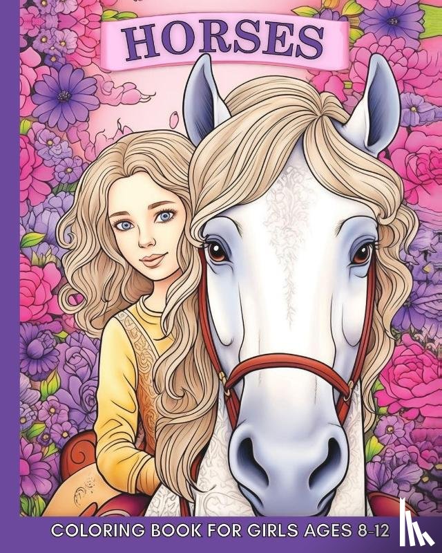 Harrett, Marc - Horse Coloring Book for Girls Ages 8-12