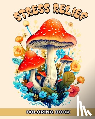 Peay, Regina - Stress Relief Coloring Book