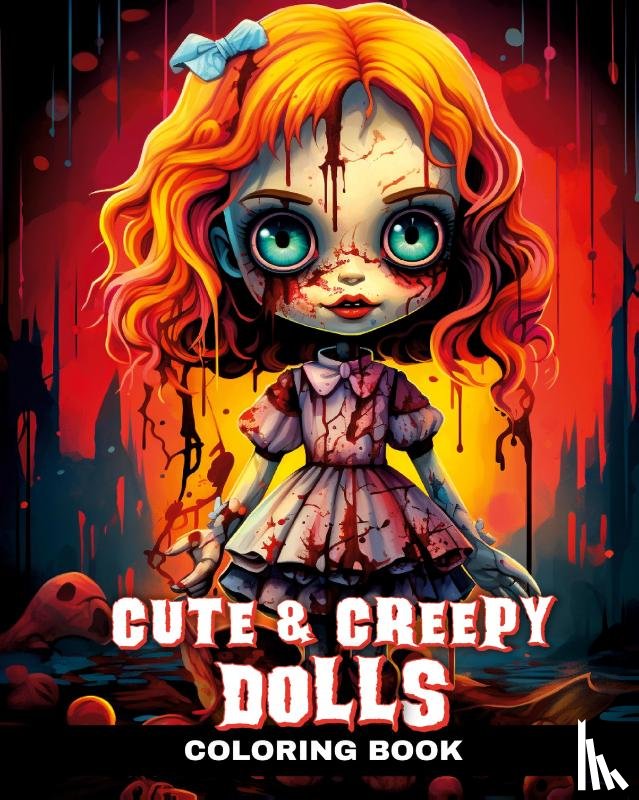 Peay, Regina - Cute and Creepy Dolls Coloring Book