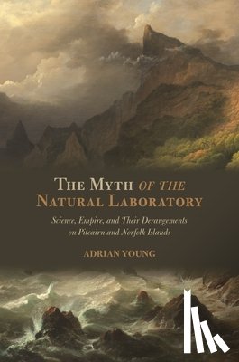 Young, Adrian - The Myth of the Natural Laboratory