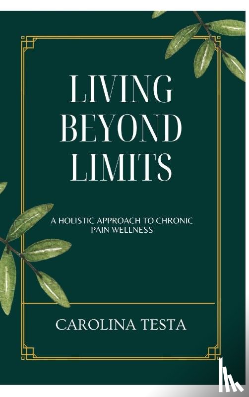 Testa, Carolina - Living Beyond Limits