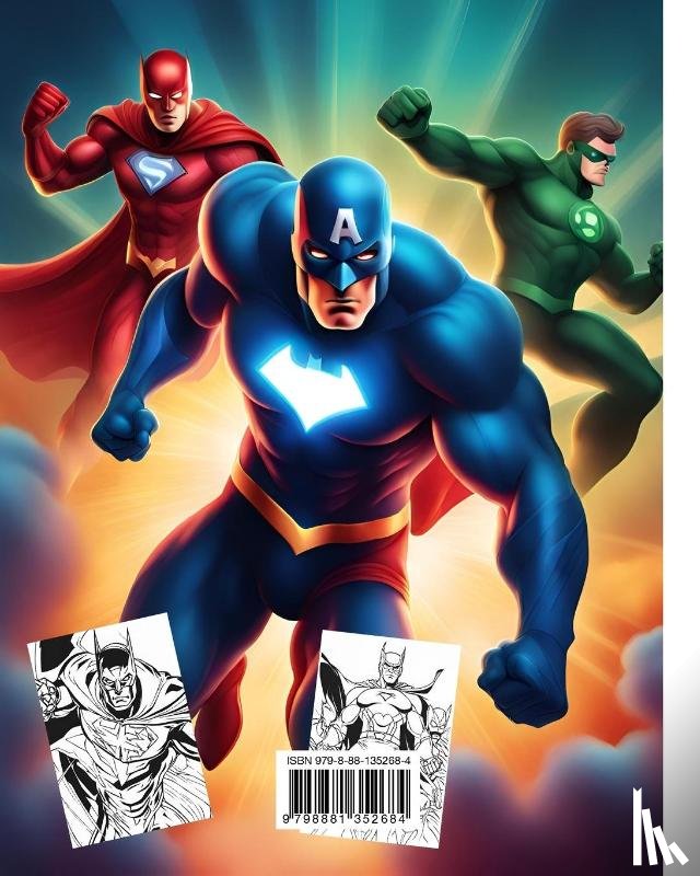 Nguyen, Thy - Superheroes Unleashed Coloring Book