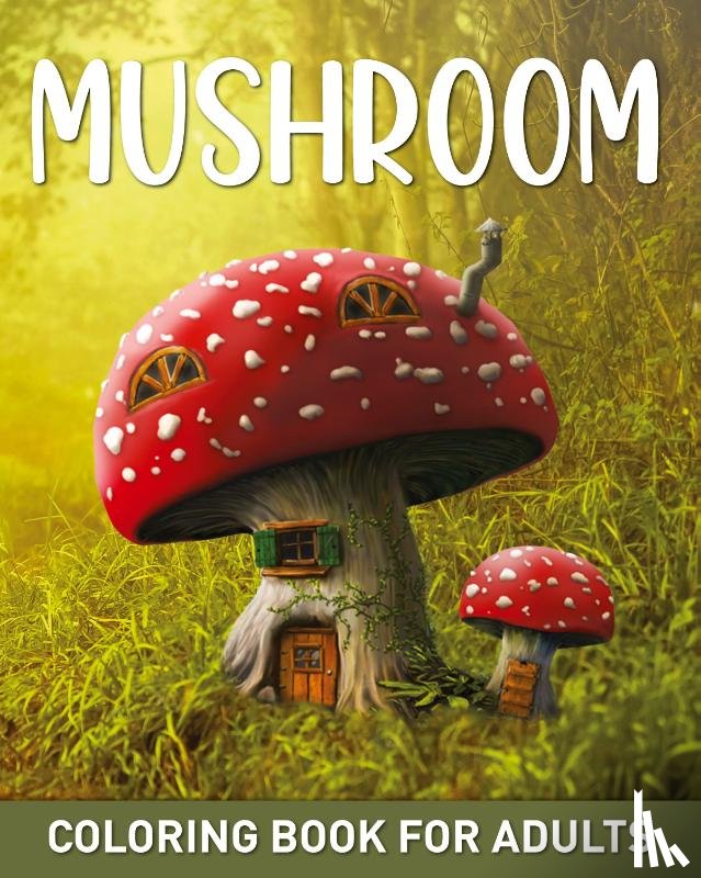 Harrett, Marc - Mushroom Coloring Book for Adults