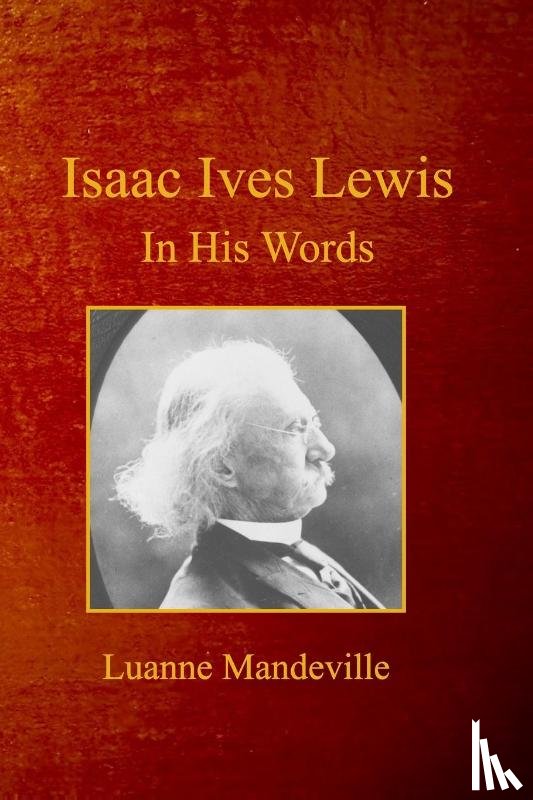 Mandeville, Luanne - Isaac Ives Lewis