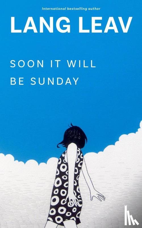 Leav, Lang - Soon It Will Be Sunday