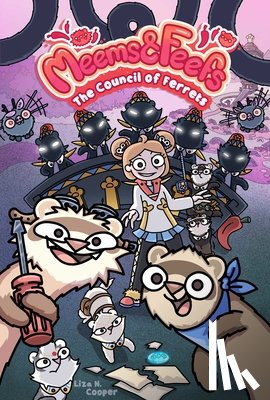 Cooper, Liza N. - Meems and Feefs: The Council of Ferrets, Vol. 2: Volume 2