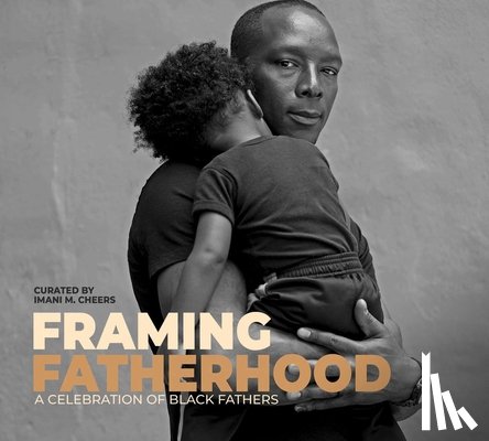 Cheers, Imani M. M. - Framing Fatherhood