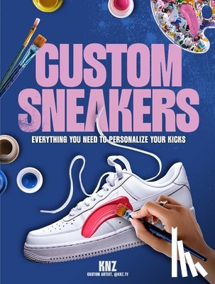 Kenza, Trasfi, Alexi, Pav - Custom Sneakers
