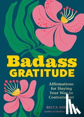 Anderson, Becca - Badass Gratitude