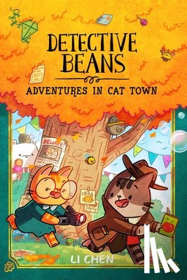 Chen, Li - Detective Beans: Adventures in Cat Town