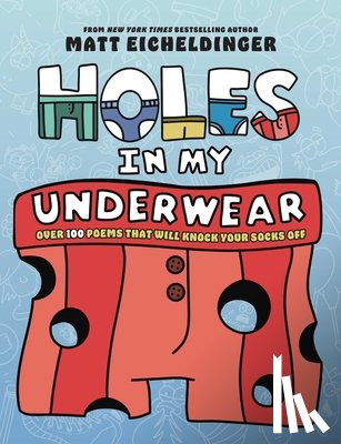 Eicheldinger, Matthew - Holes in My Underwear