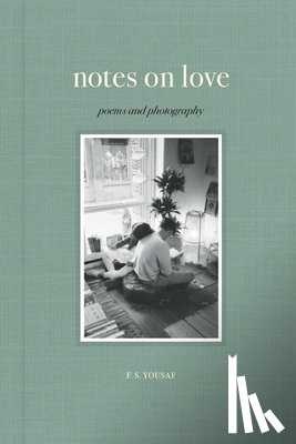 Yousaf, F.S. - Notes on Love