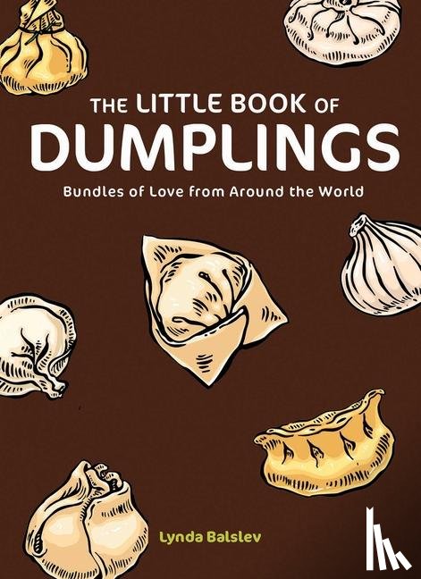 Balslev, Lynda - The Little Book of Dumplings
