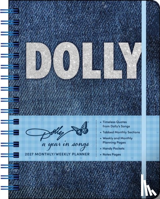 Andrews McMeel Publishing - Dolly Parton: A Year in Songs Deluxe Organizer 2027 Weekly Planner Calendar