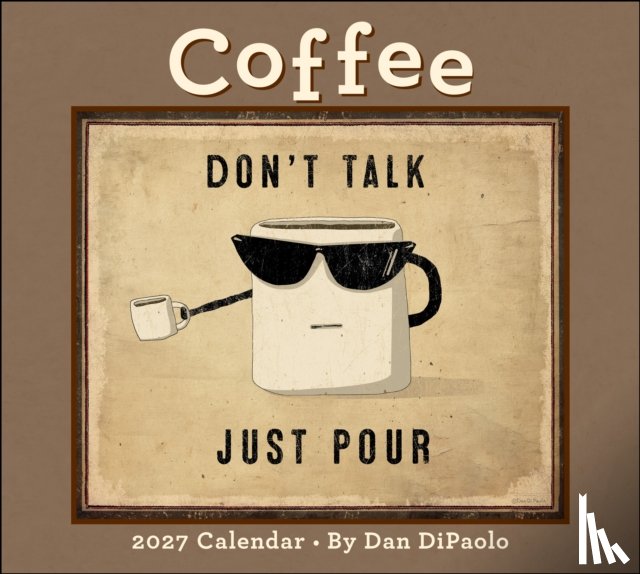 DiPaolo, Mr. Dan - Coffee 2027 Deluxe Wall Calendar