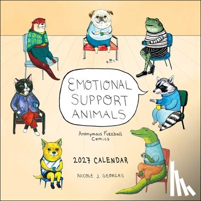 Georges, Nicole - Emotional Support Animals 2027 Wall Calendar