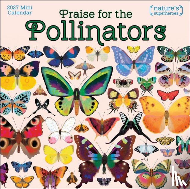 Amber Lotus Publishing - Praise for the Pollinators 2027 Mini Wall Calendar