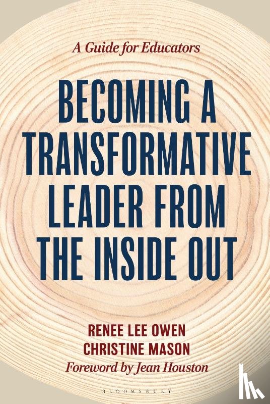 Owen, Renee, Mason, Christine - Becoming a Transformative Leader from the Inside Out
