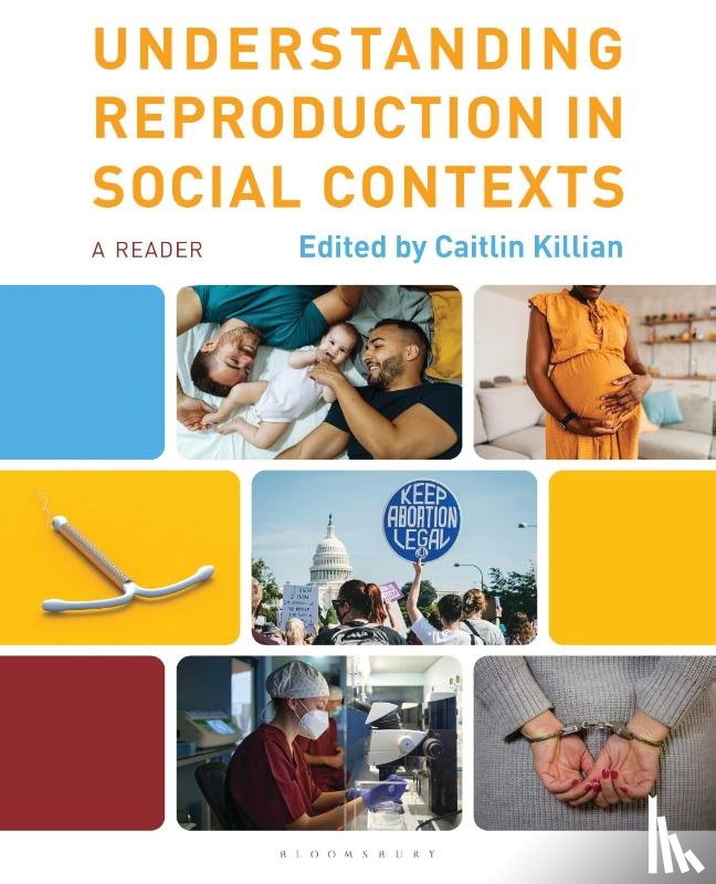 Killian, Caitlin - Understanding Reproduction in Social Contexts