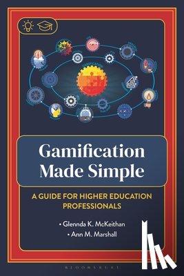 McKeithan, Glennda, Marshall, Ann - Gamification Made Simple