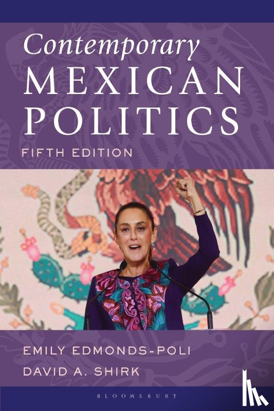 Edmonds-Poli, Emily, Shirk, David A. - Contemporary Mexican Politics