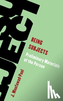 Moufawad-Paul, J. - Being Subjects