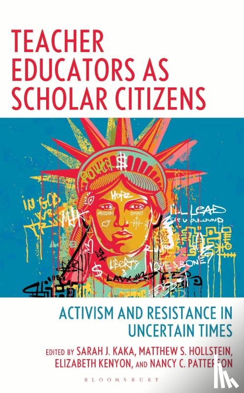 Kaka, Sarah, Hollstein, Matthew S., Kenyon, Elizabeth, Patterson, Nancy - Teacher Educators as Scholar Citizens