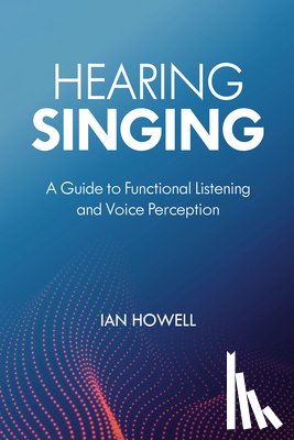 Howell, Ian - Hearing Singing