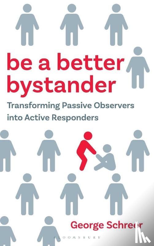 Schreer, George - Be a Better Bystander
