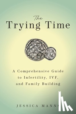 Manns, Jessica - The Trying Time