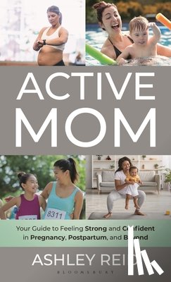 Reid, Ashley (Exercise physiologist - Active Mom
