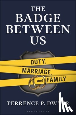 Dwyer, Terrence P. (Retied NYPD trooper and investigator) - The Badge Between Us