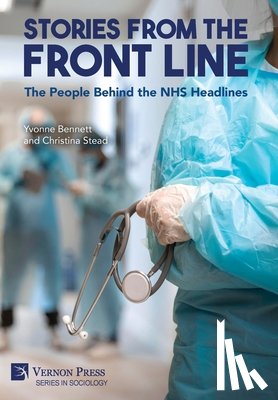 Bennett, Yvonne, Stead, Christina - Bennett, Y: Stories from the Front Line