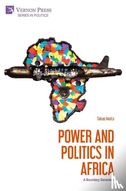 Iwata, Takuo - Power and Politics in Africa