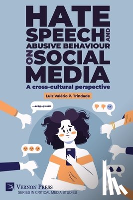Trindade, Luiz Valério P. - Hate speech and abusive behaviour on social media