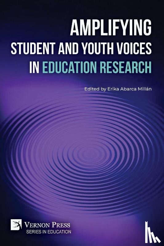  - Amplifying Student and Youth Voices in Education Research